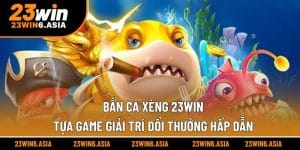 Bắn cá xèng