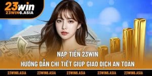 Nạp tiền 23win