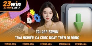 Tải App 23win