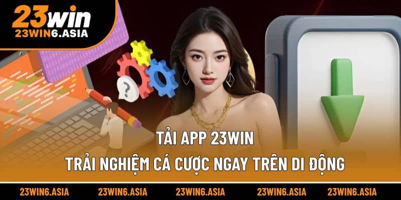 Tải App 23win